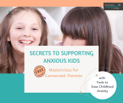Masterclass-Secrets-to-Supporting-Anxious-Kids-1